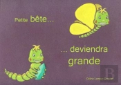 Petite Bete ... Deviendra Grande