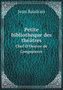 Petite Bibliotheque Des Theatres Chef-D'Oeuvre De Longepierre