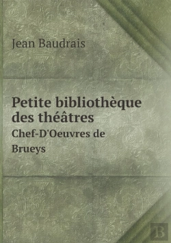 Bertrand.pt - Petite Bibliotheque Des Theatres Chef-D'Oeuvres De Brueys
