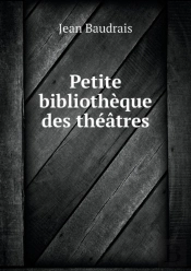 Petite Bibliotheque Des Theatres