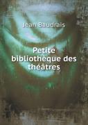 Petite Bibliotheque Des Theatres
