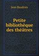 Petite Bibliotheque Des Theatres