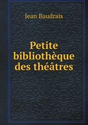 Petite Bibliotheque Des Theatres