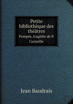 Bertrand.pt - Petite Bibliotheque Des Theatres Pompee, Tragedie De P. Corneille