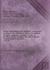 Petite Bibliotheque Des Theatres Tome 24