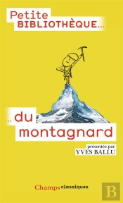 Petite Bibliotheque Du Montagnard