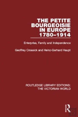 Bertrand.pt - Petite Bourgeoisie In Europe 1780-1914