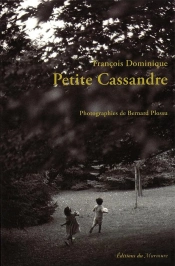 Petite Cassandre