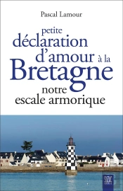 Petite Déclaration D'Amour À La Bretagne : Notre Escale Armorique