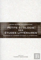Petite Écologie Des Études Littéraires ; Pourquoi Et Comment Étudier La Littérature ?