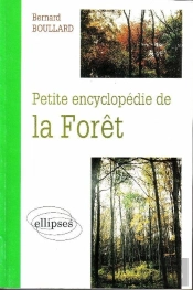 Petite Encyclopédie De La Forêt