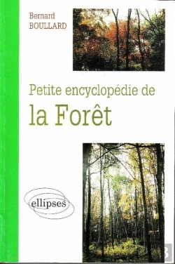 Bertrand.pt - Petite Encyclopédie De La Forêt
