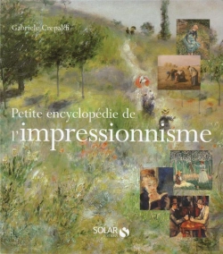 Bertrand.pt - Petite Encyclopédie De L'Impressionnisme