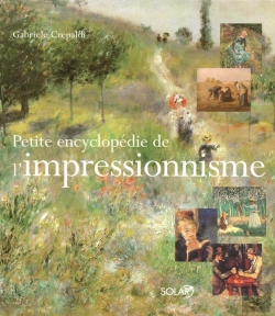 Bertrand.pt - Petite Encyclopédie De L'Impressionnisme