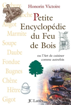 Bertrand.pt - Petite Encyclopédie Du Feu De Bois