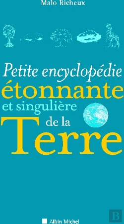 Bertrand.pt - Petite Encyclopédie Étonnante Et Singulière De La Terre