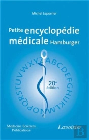 Petite Encyclopédie Médicale Hamburger (20e Édition)