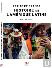 Petite Et Grande Histoire De L'Amérique Latine