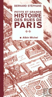 Petite Et Grande Histoire Des Rues De Paris T.2