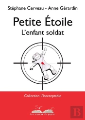 Petite Étoile ; L'Enfant Soldat
