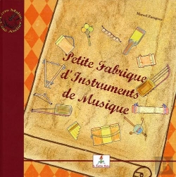 Bertrand.pt - Petite Fabrique D'Instruments De Musique - Le Petit Joueur De Flutiau