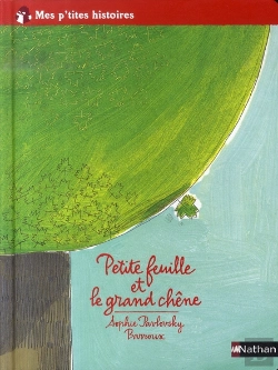 Bertrand.pt - Petite Feuille Et Le Grand Chêne