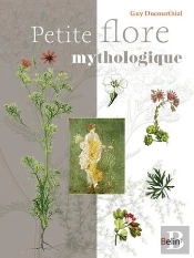 Petite Flore Mythologique