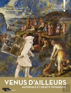 Bertrand.pt - Petite Galerie ! Venus D'Ailleurs : Matériaux Et Objets Voyageurs
