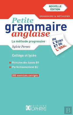 Bertrand.pt - Petite Grammaire Anglaise ;  De L'Écrit Et De L'Oral ; Niveau Intermédiaire B1 À B2