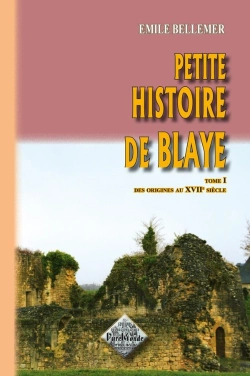 Bertrand.pt - Petite Histoire De Blaye T.1