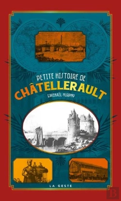 Bertrand.pt - Petite Histoire De Chatellerault (Poche Relie) Nouvelle Edition