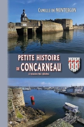 Petite Histoire De Concarneau À Travers Les Siècles
