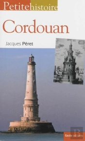 Petite Histoire De Cordouan