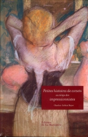 Petite Histoire De Corset Au Temps Des Impressionnistes