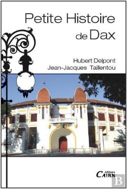 Bertrand.pt - Petite Histoire De Dax