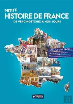Bertrand.pt - Petite Histoire De France De Vercingétorix À Nos Jours : Édition 2025