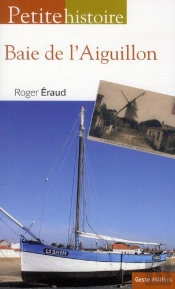 Petite Histoire De La Baie De L'Aiguillon