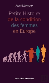 Petite Histoire De La Condition Des Femmes En Europe