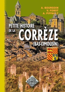 Bertrand.pt - Petite Histoire De La Correze (Bas-Limousin)