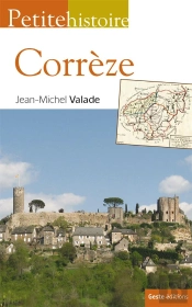 Petite Histoire De La Correze