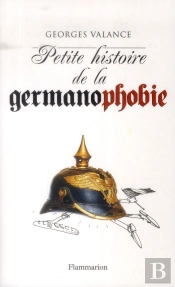 Petite Histoire De La Germanophobie