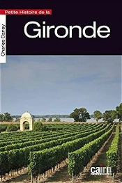 Petite Histoire De La Gironde