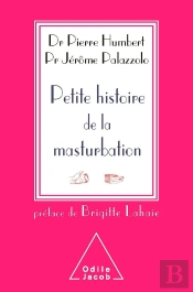 Petite Histoire De La Masturbation