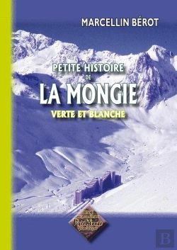 Bertrand.pt - Petite Histoire De La Mongie Verte Et Blanche