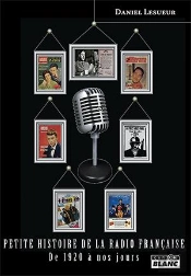 Petite Histoire De La Radio Francaise De 1920 A Nos Jours