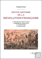 Petite Histoire De La Révolution Française