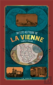 Petite Histoire De La Vienne