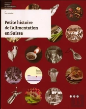 Petite Histoire De L'Alimentation En Suisse