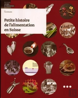 Bertrand.pt - Petite Histoire De L'Alimentation En Suisse