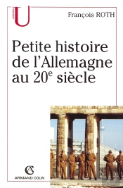 Petite Histoire De L'Allemagne Au 20e Siècle